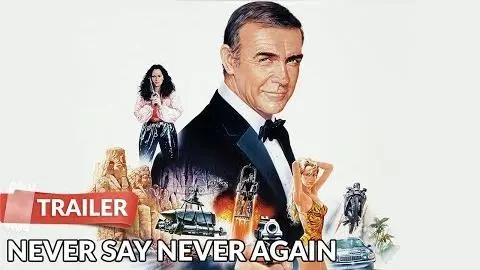 007 Never Say Never Again 1983 Trailer | James Bond | Sean Connery_peliplat