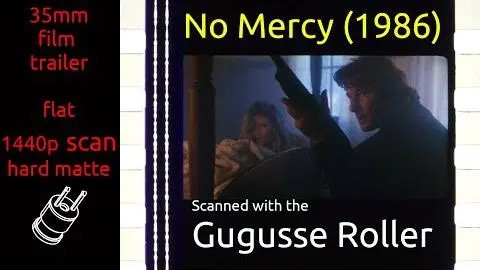 No Mercy (1986) 35mm film trailer, flat hard matte, 1440p_peliplat