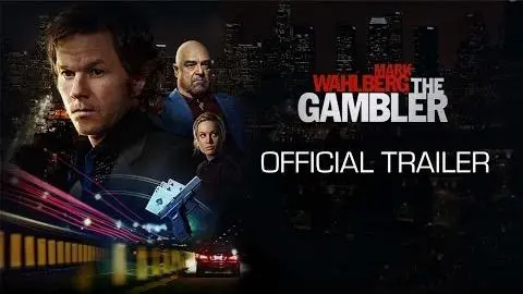 The Gambler - Official Trailer (HD)_peliplat
