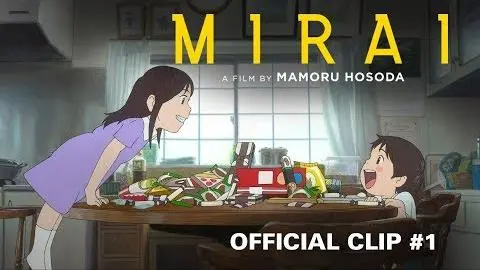 Mirai - Clip #1 "Making Messes"_peliplat