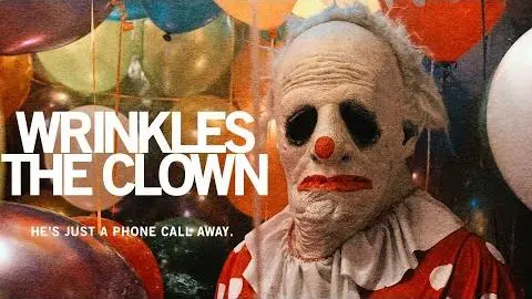 Wrinkles The Clown - Official Trailer_peliplat