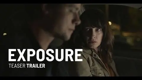 EXPOSURE Teaser Trailer (2023) Psychological Thriller Movie | Douglas Smith, Margo Harshman_peliplat