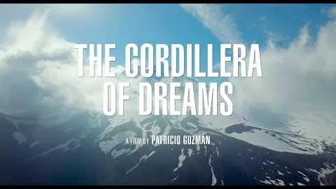 The Cordillera of Dreams / La Cordillère des songes (2019) - Trailer (English Subs)_peliplat