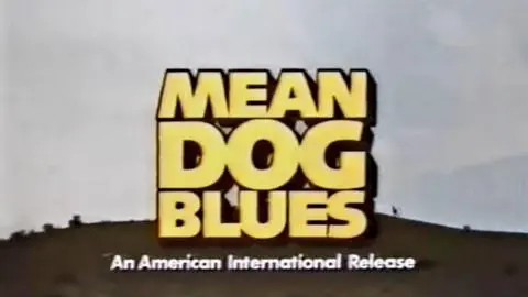 Mean Dog Blues (1977) - Trailer_peliplat