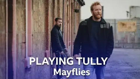 Tony Curran Talks About Playing Tully | Mayflies | BBC Scotland_peliplat