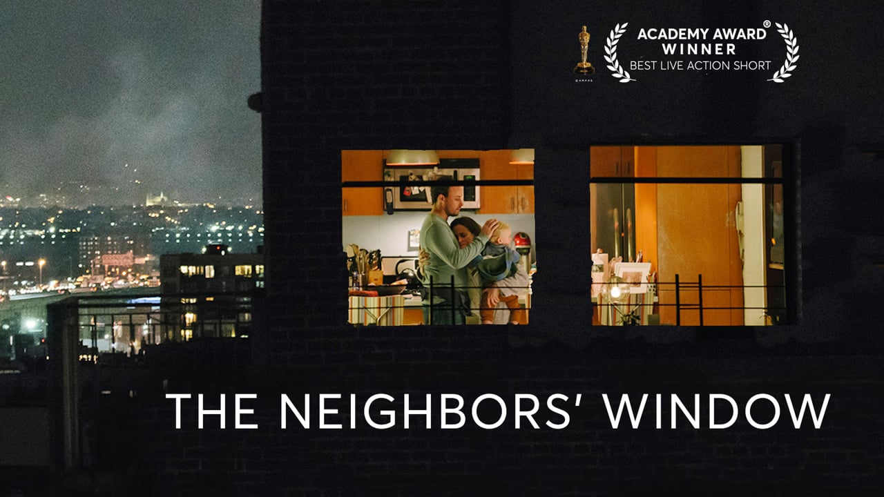 The Neighbors' Window - Oscar®-Nominated Live Action Short Film_peliplat