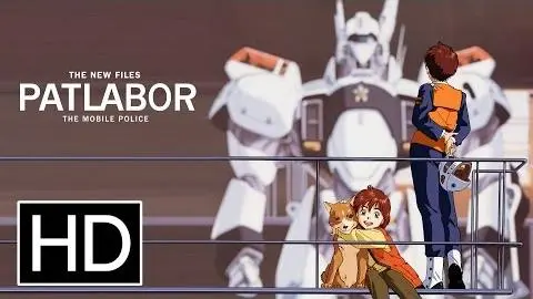 Patlabor - The Mobile Police OVA Series 2 The New Files - Official Trailer_peliplat