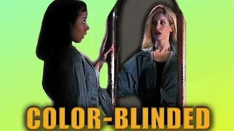 Color-Blinded  Trailer (1998)_peliplat