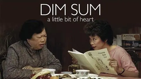 Dim Sum: A Little Bit of Heart (1985) - Trailer_peliplat