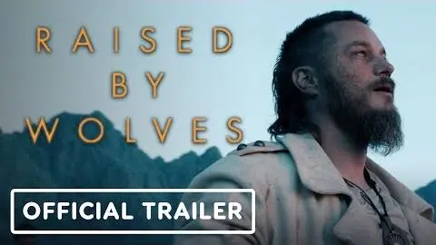 Raised By Wolves - Official Trailer (2020) Ridley Scott_peliplat
