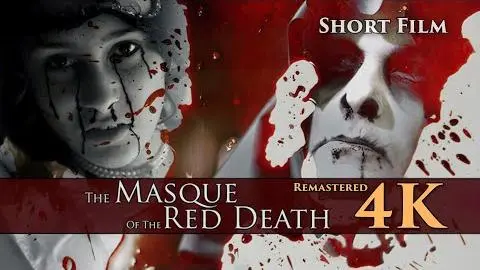 The Masque of the Red Death - 2007 Short Film (4K Remaster)_peliplat