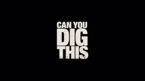 Can You Dig This (2015) Offical Trailer_peliplat
