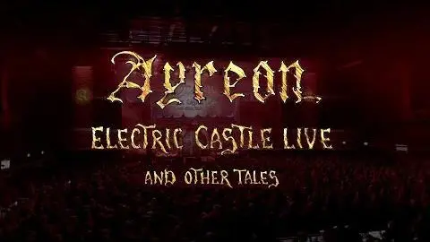 Ayreon - Into The Electric Castle Live And Other Tales - Trailer_peliplat