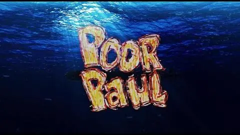 Poor Paul The Movie - Trailer_peliplat