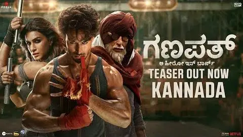 GANAPATH | Kannada Teaser | Amitabh B, Tiger S, Kriti S ❘ Vikas B, Jackky B | 20th Oct' 23_peliplat