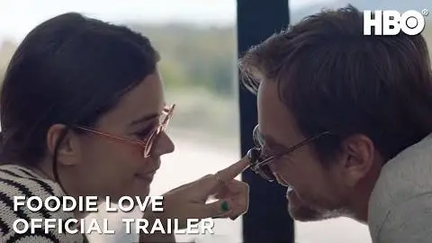 Foodie Love: Official Trailer | HBO_peliplat