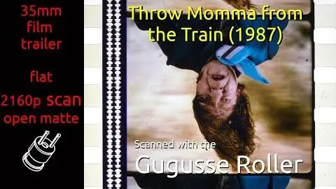 Throw Momma from the Train (1987) 35mm film trailer, flat open matte, 2160p_peliplat