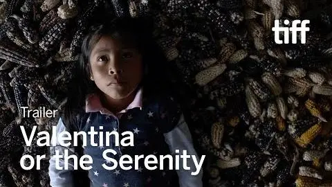 VALENTINA OR THE SERENITY Trailer | TIFF 2023_peliplat