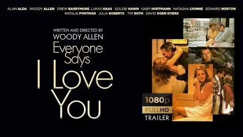 Everyone Says I Love You (1996) • HD TRAILER (1080p)_peliplat