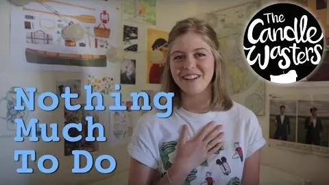 Nothing Much To Do Official Trailer | The Candle Wasters_peliplat