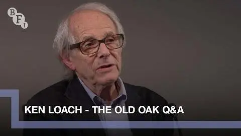 Ken Loach on The Old Oak | BFI Q&A_peliplat
