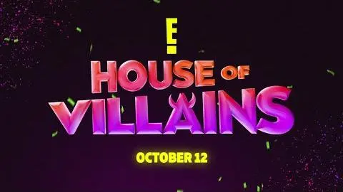 "House of Villains" - Meet Your New Favorite Reality Show! | E!_peliplat