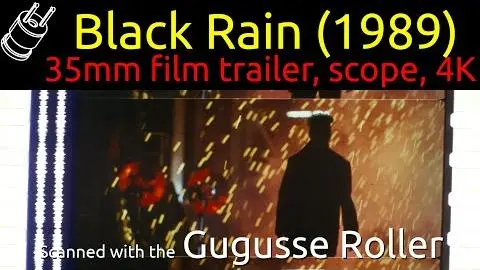 Black Rain (1989) 35mm film trailer, scope 4K_peliplat