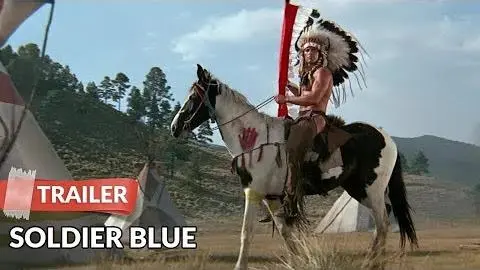 Soldier Blue 1970 Trailer | Candice Bergen | Peter Strauss_peliplat