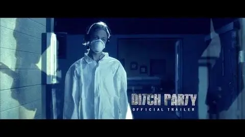 DITCH PARTY (2016) - Theatrical Trailer_peliplat