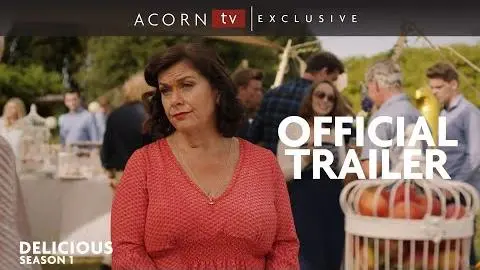 Acorn TV Exclusive | Delicious Trailer_peliplat