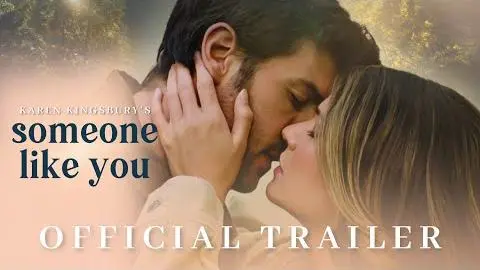 Someone Like You (2024) Official Trailer - Karen Kingsbury Productions_peliplat