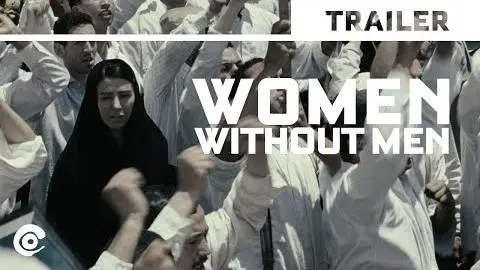 WOMEN WITHOUT MEN by Shirin Neshat (2009) – Official International Trailer_peliplat