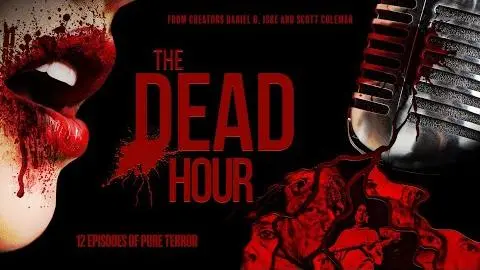 THE DEAD HOUR SERIES - Official Horror Trailer_peliplat