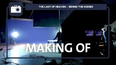 The Lady of Heaven (2022) | Behind the Scenes_peliplat