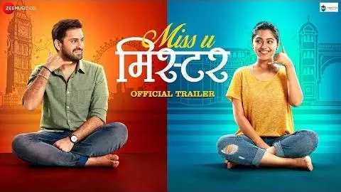 Miss U Mister - Official Trailer | Siddarth Chandekar & Mrunmayee Deshpande_peliplat