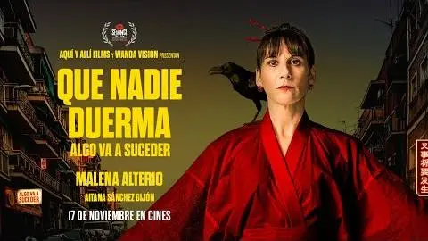 Trailer: Que nadie duerma - Estreno en cines el 17 de Noviembre_peliplat