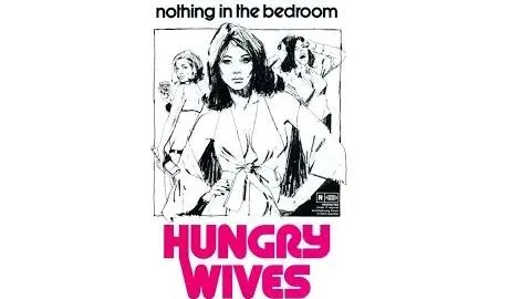 Hungry Wives Original Trailer_peliplat