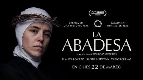 Trailer: La abadesa - Estreno 22 Marzo_peliplat