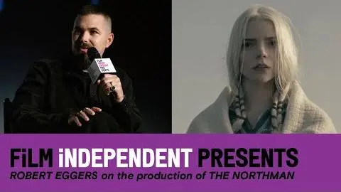 Why Robert Eggers didn't want to make a viking movie | THE NORTHMAN - Q&A | Film Independent_peliplat