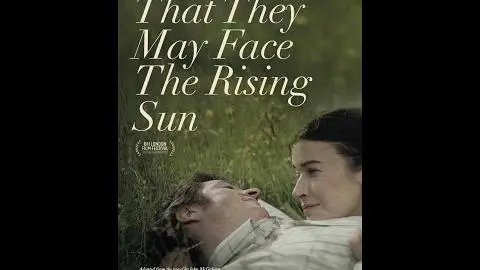 THAT THEY MAY FACE THE RISING SUN-  IN CINEMAS 2024_peliplat