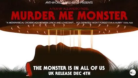 MURDER ME MONSTER - UK Green Band Trailer_peliplat