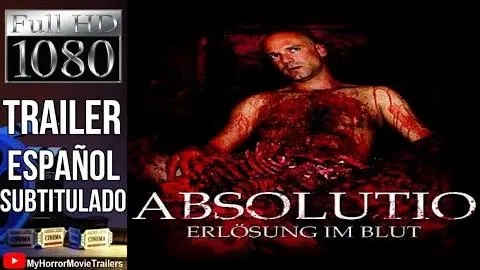 Absolutio: Erlösung im Blut (2013) (Trailer HD) - Philip Lilienschwarz_peliplat