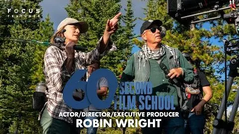 60 Second Film School | Land's Robin Wright | Episode 10_peliplat