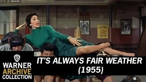 Baby You Knock Me Out (Cyd Charisse) | It’s Always Fair Weather | Warner Archive_peliplat