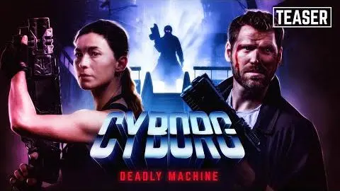 Cyborg : Deadly Machine [Official Movie Teaser]_peliplat