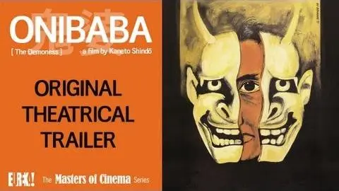 ONIBABA Original Theatrical Trailer (Masters of Cinema)_peliplat