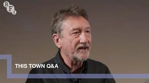 Steven Knight and the cast and crew of This Town | BFI Q&A_peliplat