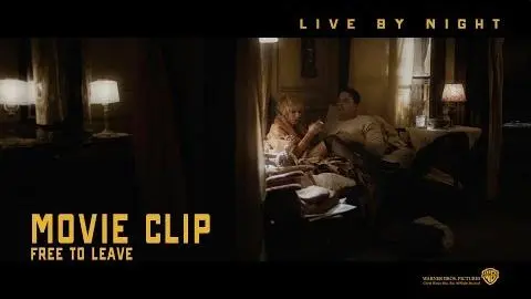 Live By Night ['Free To Leave' Movie Clip in HD (1080p)]_peliplat