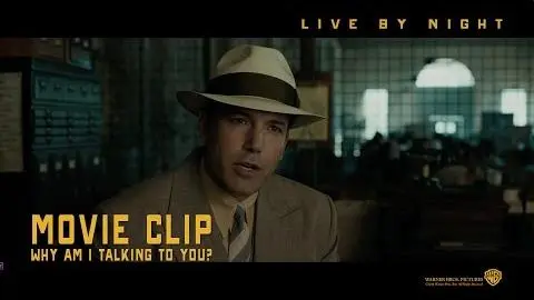 Live By Night ['Why Am I Talking To You' Movie Clip in HD (1080p)]_peliplat
