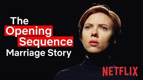 Marriage Story | The Opening Sequence | Netflix_peliplat